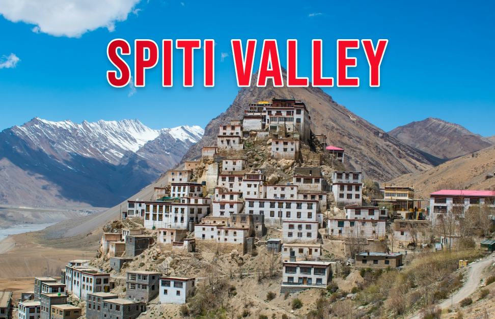 Spiti Valley Packages from Mumbai 2025: 10N 11D